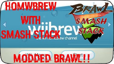 A Guide for the Homebrew Channel: Modded Smash Bros. Brawl