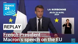 REPLAY: French President Macron's speech on the EU • FRANCE 24 English screenshot 5