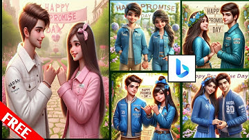 Happy Promise Day 3D Ai images editing tutorial l Viral 3d image editing || bingimage creator