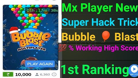 #Mx Player New hack Trick /🔥🔥 Bubble Blast Multiplayer hack/🔥🔥 Unlimited Score 🔥🔥🔥🔥
