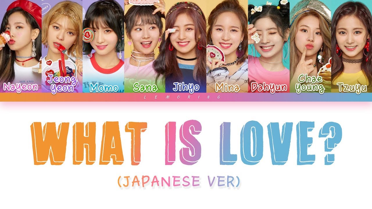 Twice トゥワイス What Is Love Japanese Ver Color Coded Lyrics Kan Rom Eng Youtube