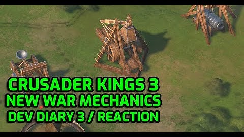 Crusader Kings 3 – New War Mechanics – Dev Diary #3 Reaction