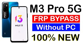 POCO M3 Pro 5G FRP BYPASS (Without Pc)  MIUI 13 💥Latest Security Update