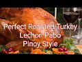 Roasted Turkey | Lechon Pabo Pinoy Style