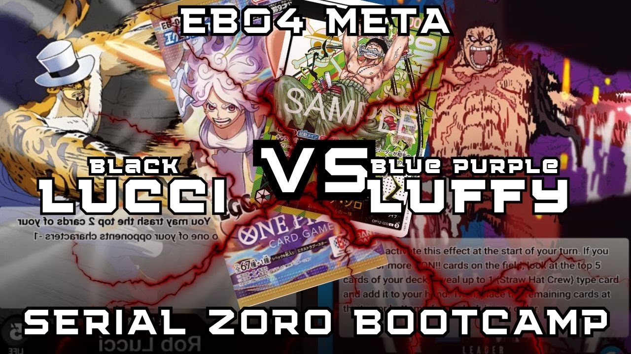 [SERIAL ZORO] Black Lucci 黒ルッチ VS Blue Purple Luffy 青紫ルフィ | OP14 EB04 | OPTCG | StreetFoodKingsPH