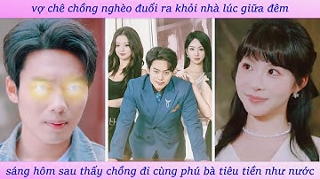 Hệ thống lấy tiền cho gái: Thanh niên bị vợ chê lấy tiền đi bao gái được hệ thống cho tiền tỉ xài đã
