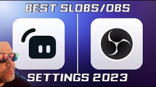 Best SLOBS/OBS Settings For KICK Streaming 2023