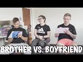 WHO KNOWS ME BEST?! Boyfriend Vs. Brother