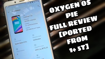 OxygenOs Pie For Redmi Note 5 Pro (Whyred)-Full Review [Port From OnePlus 5T Beta 20 Android Pie]