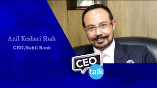 बैंकमा जागिर खान हाेईन करियर बनाउन आउनुहाेस् || Anil Keshari Shah || CEO Talk