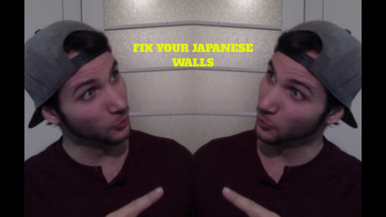 How to Fix your Japanese Wall YouTube