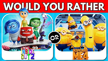 Would You Rather…? | Inside Out 2 vs Despicable Me 4 🍿🎬