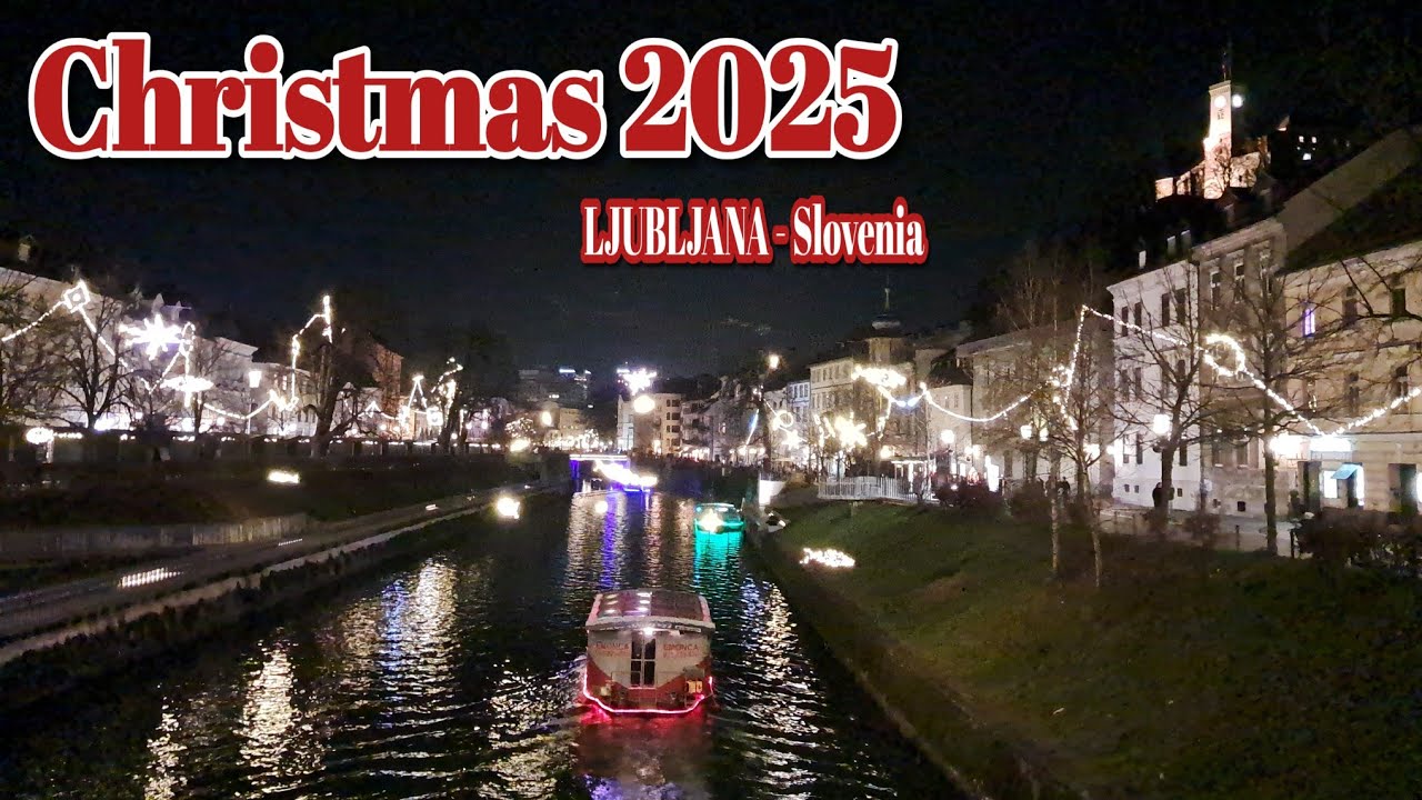 Christmas 2025 Ljubljana - SLOVENIA