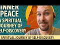 Inner Peace: A Spiritual Journey of Self-Discovery