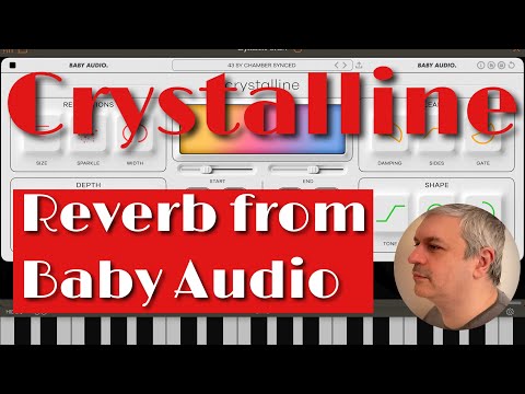 Baby Audio Crystalline - Demo / Tutorial with Grand Piano, iSEM, Digistix2, Pipa (3 copies to win)