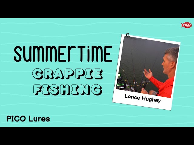 How to catch summertime crappie featuring Beaver Lake crappie