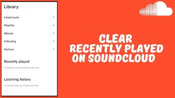 How To Remove Recently Played On Soundcloud