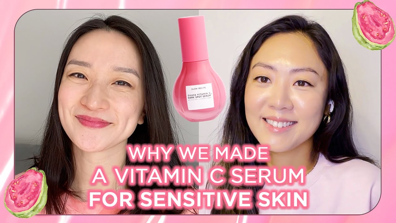 Why We Made a Vitamin C Serum for Sensitive Skin | Glow Recipe - YouTube