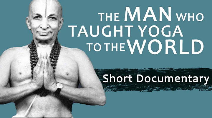 Unveiling the Yoga Master: the Life of Tirumalai Krishnamacharya