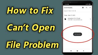 Can't Open File | How to Fix Can't open File Problem on Android screenshot 5