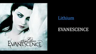 Evanescence - Lithium [Lyrics][FHD]