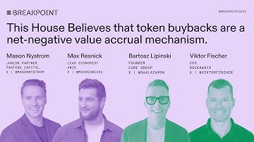 Breakpoint 2025: This House believes that token buybacks are a net-negative value accrual mechanism.