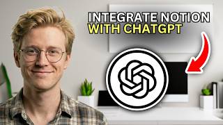 How to Integrate Notion with ChatGPT - Step by Step 2026