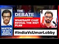 Delhi Riot Conspiracy: Chargesheet Reveals Real Intent | The Debate With Arnab Goswami