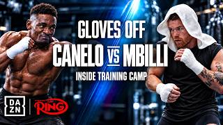 GLOVES OFF: Canelo Alvarez vs. Christian Mbilli | INSIDE TRAINING CAMP