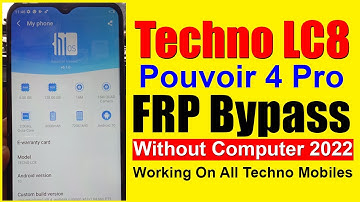 Tecno Pouvoir 4 Pro LC8 FRP Bypass 2022 | All Techno Mobile FRP Bypass 2022