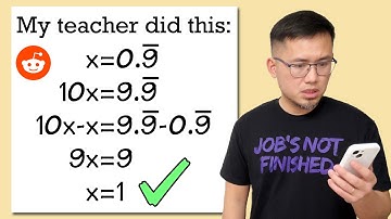 My math teacher did this! 0.999...=1? Reddit r/theydidthemath