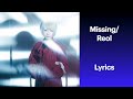 【lyrics/歌詞】ミッシング(Missing)/Reol