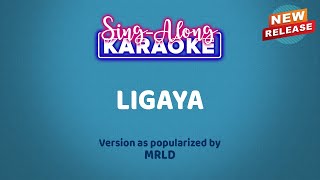 Ligaya - mrld (Karaoke Version)