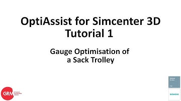 OptiAssist for Simcenter 3D Tutorial 1: Gauge Optimisation of a Sack Trolley.