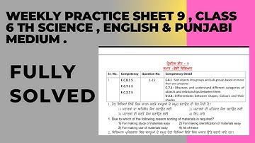 Weekly Practice Sheet -9 , Class 6th Science Punjabi & English medium.