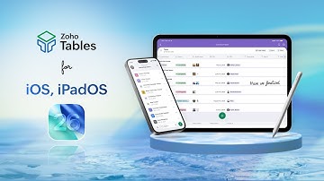 Zoho Tables for iOS 26 & iPadOS 26 | Liquid Glass, AI, and more