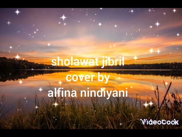 sholawat jibril cover by alfina nindiyani class=