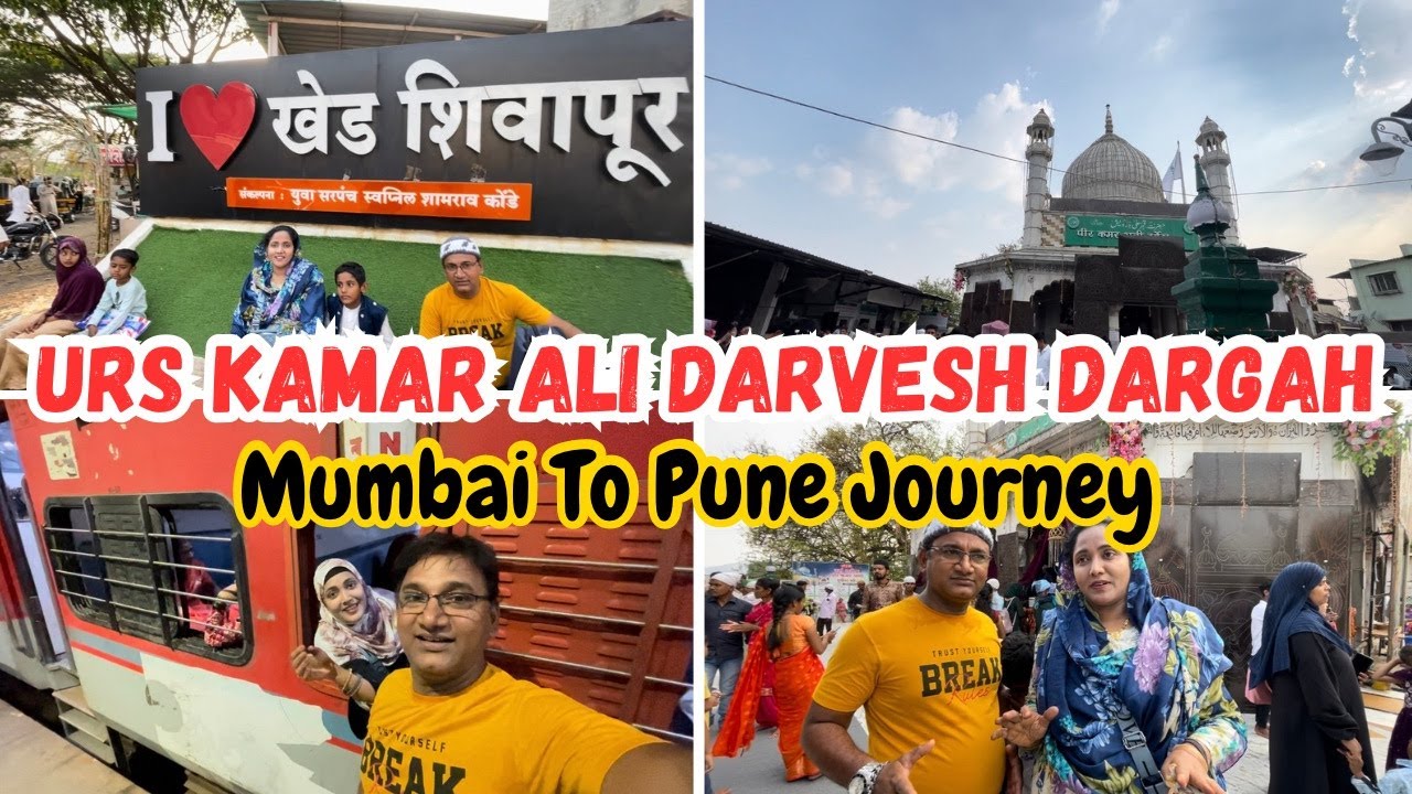 Urs Hazrat Kamar Ali Darvesh DargahMumbai To Pune JourneyKhed Shivapur  AFREEN DASTARKHWAN