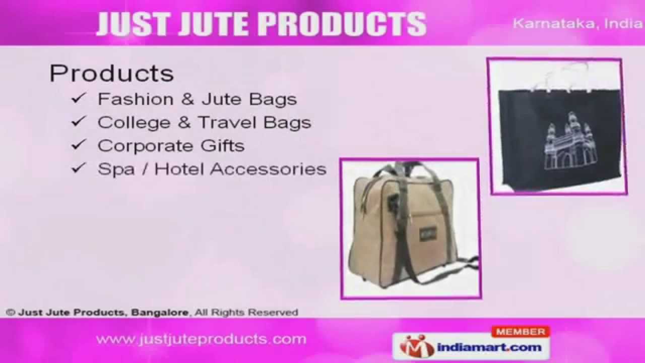 Fashion Bags by Just Jute Products, Bangalore YouTube