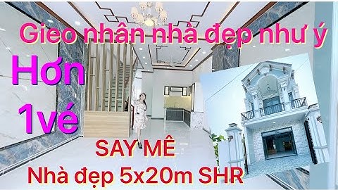 ✅Gieo nhân nhà đẹp như ý 5x20m hơn 1VÉ SAY MÊ đến NỞ HOA!Nhà đẹp KimThủy rẻ bất ngờ không tì vết SHR