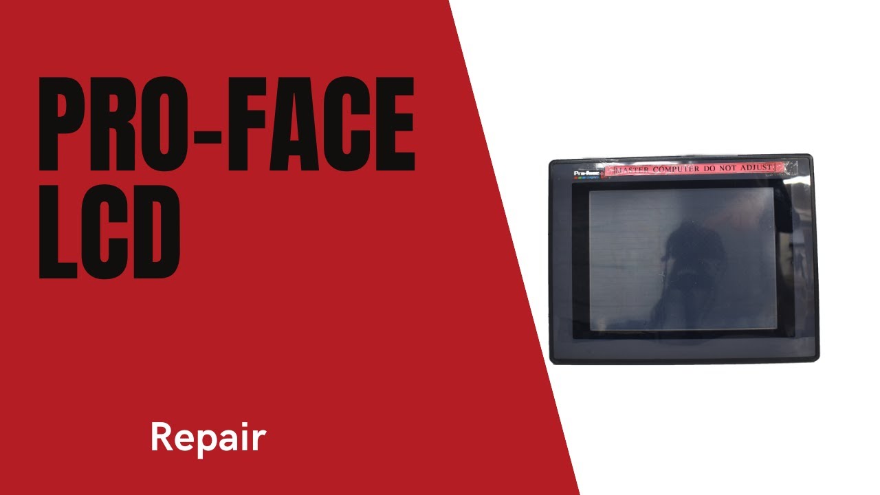 Pro-face LCD (1) Repair