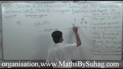 Q 49 , 51 , 52 , 53 , 54 VIDEO SOLUTION JEE ADVACED 2017 PAPER 2 MATHS BY SUHAG 9039037779