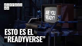 ¿Qué es «Open»? El videojuego inmersivo del creador de «Ready Player One»