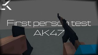 First person test AK47