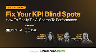 Fix your KPI Blind Spots Webinar (SEJ Webinar)