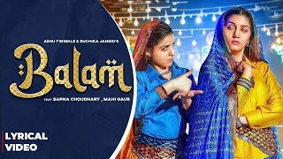 Balam Lyrical Video Sapna Choudhary Mahi Gaur New Haryanvi Song 2025