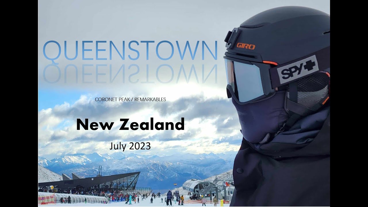 Queenstown NZ Ski Adventure 2023