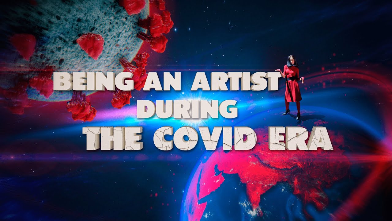 Being an Artist During the Covid Era. Documentary about 15 artists from ...