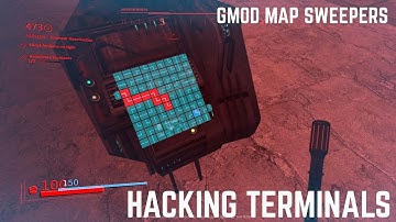 [GMOD Map Sweepers] Hacking Terminals
