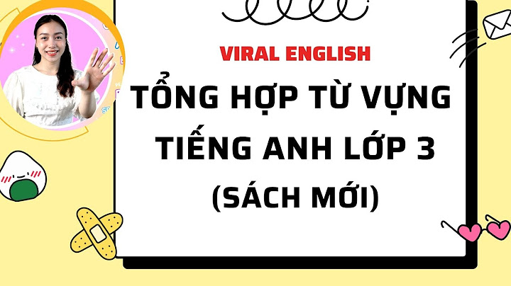 Bài tập tiếng anh lớp 3 sách mới năm 2024